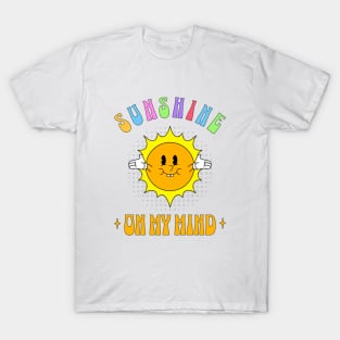 Sunshine on My Mind T-Shirt